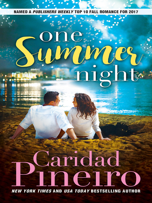 Title details for One Summer Night by Caridad Pineiro - Available